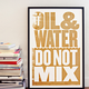 Illustration for article titled BPs Oil Used as Paint For Oil Water Do Not Mix Posters